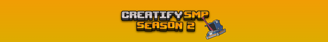 Creatify SMP [SEASON 2]
